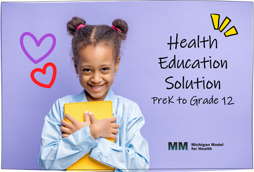 photo of elementary child smiling and hugging a folder with text Michigan Model for Health prek to 12 health education solution
